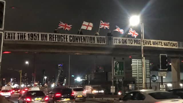 Anti-refugee banner drop by the Blackwall Tunnel. Credit: National Housing Party UK/Twitter