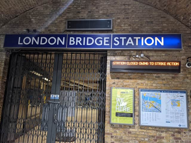 London Bridge Station is closed due to strike action