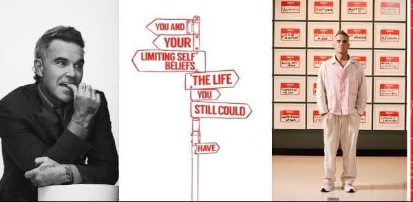 From left: Portrait by Jason Hetherington; Limiting Self Beliefs; Robbie Williams portrait by Marc Roses; Radical Honesty 3; Radical Honesty 2. © Robbie Williams, 2025