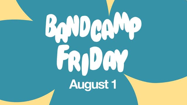 Bandcamp Friday returns this Friday 1st August